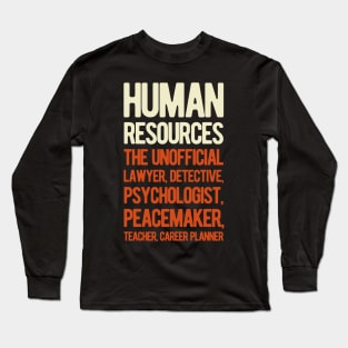 Funny Human Resources HR Gift Long Sleeve T-Shirt